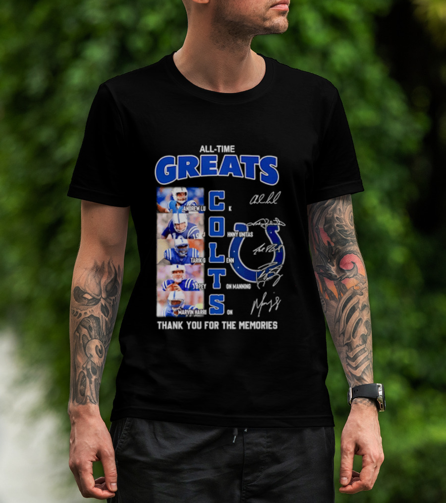All Time Greats Indianapolis Colts Autograph Signatures Thank You For The Memories T-Shirt