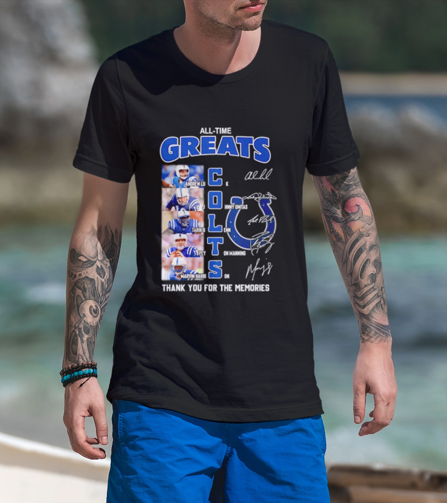 All Time Greats Indianapolis Colts Autograph Signatures Thank You For The Memories T-Shirt