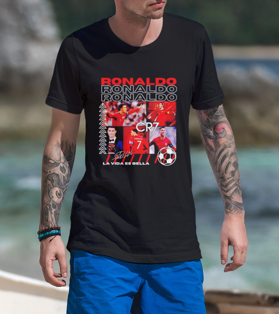 Ronaldo CR7 Portugal La Vida Es Bella T-Shirt