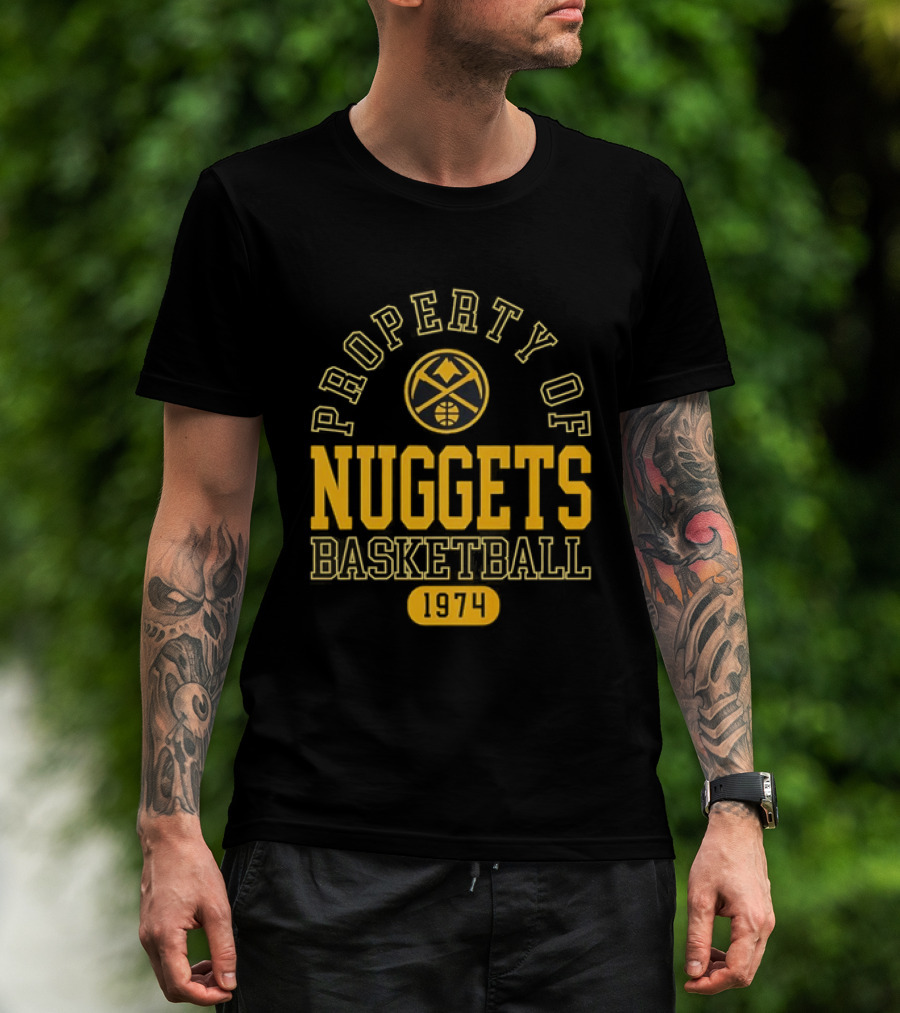 Property Of Nuggets Basketball 1974 Team Spirit T-Shirt
