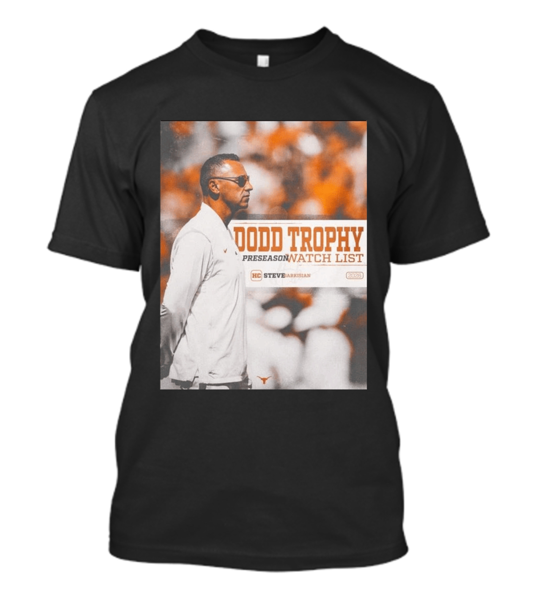 Dodd Trophy Preseason List Steve Sarkisian 2026 Texas Football T-Shirt