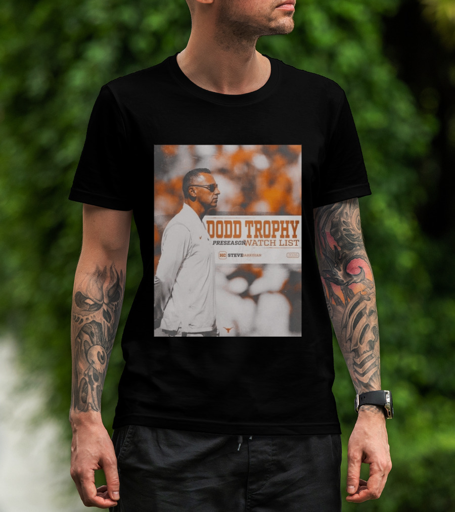 Dodd Trophy Preseason List Steve Sarkisian 2026 Texas Football T-Shirt