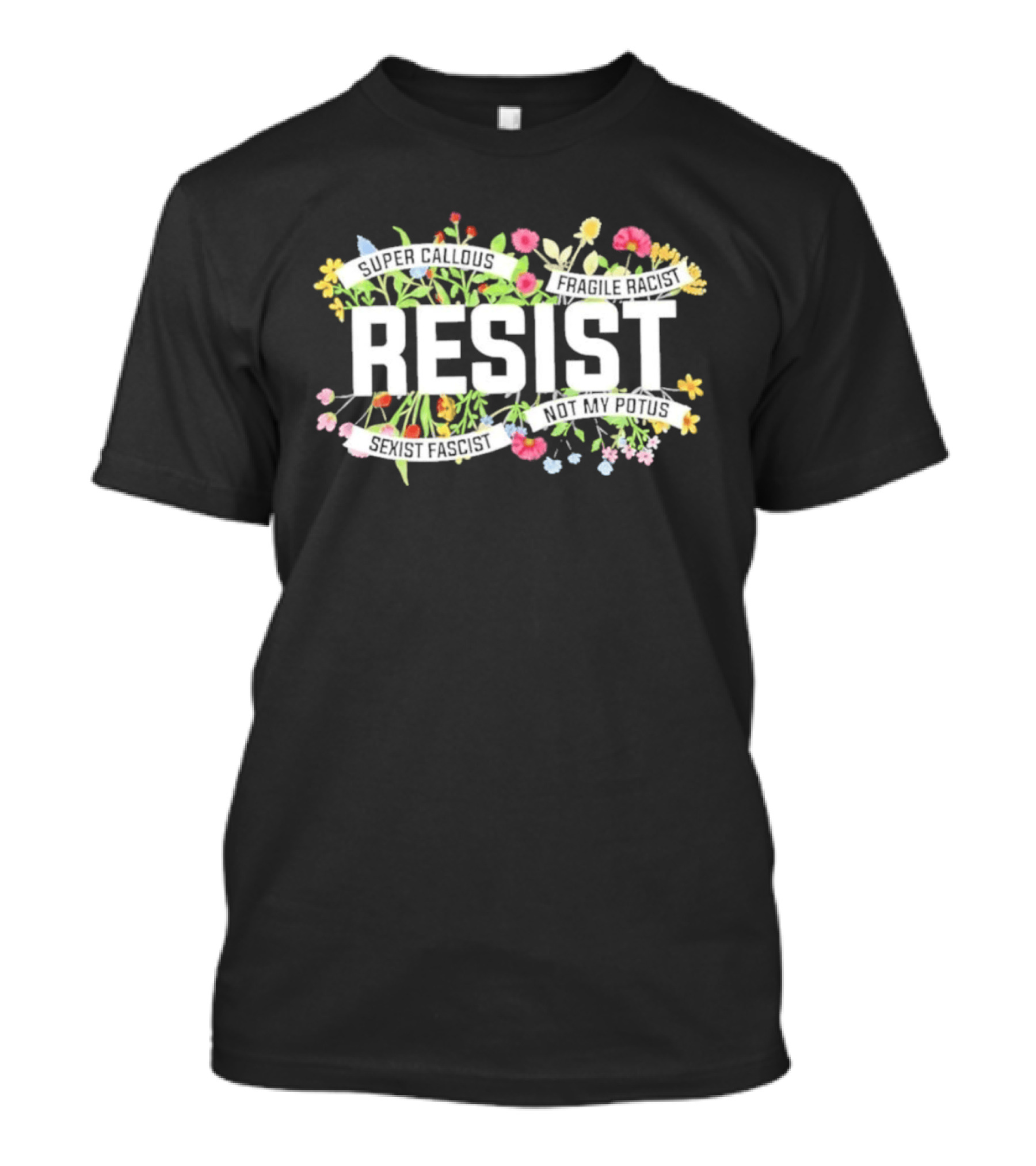 RESIST Floral Blooms With Vibrant Flowers T-Shirt