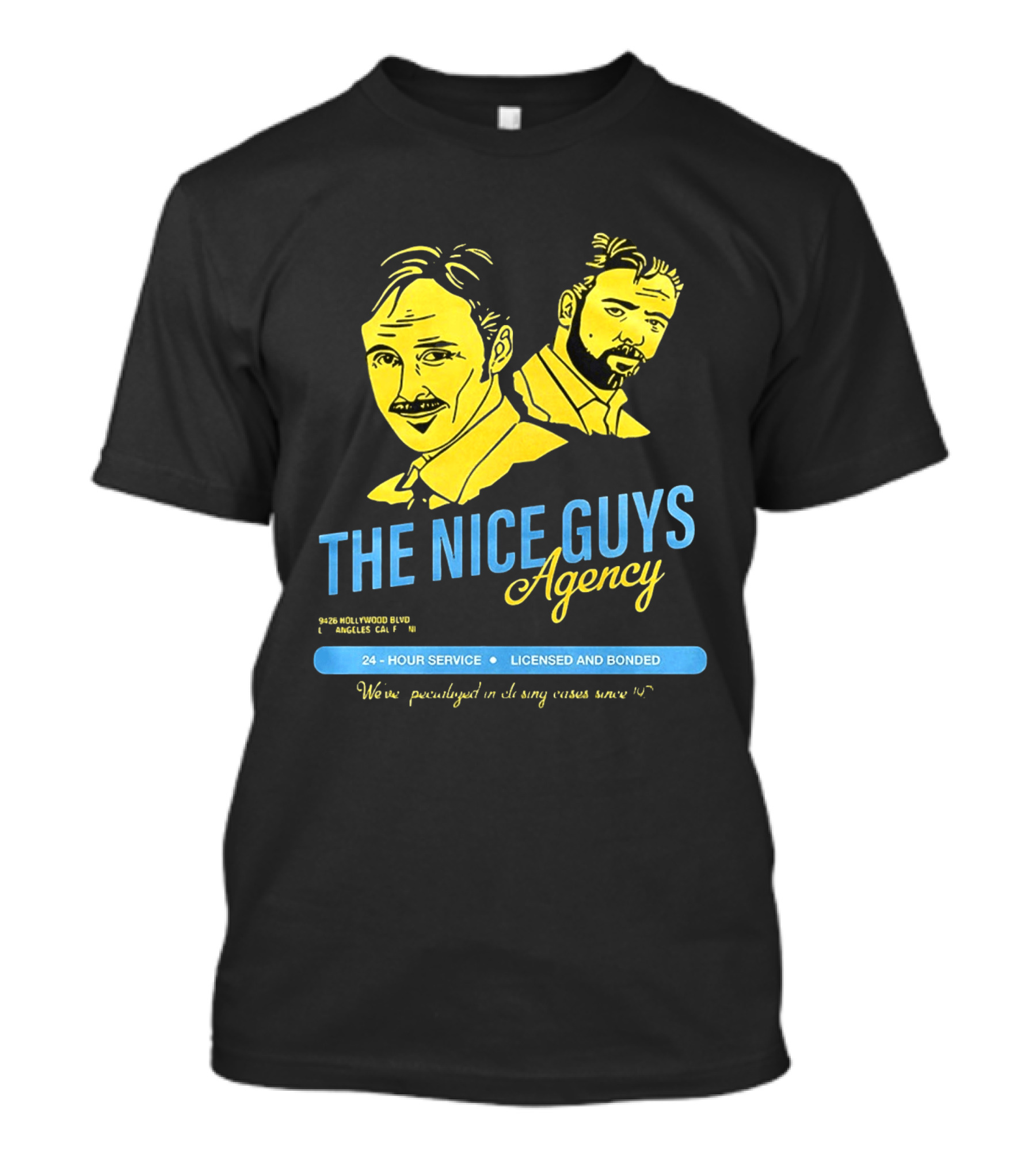 The Nice Guys Agency 2016 Film 24 Hour Service Licensed And Bonded T-Shirt