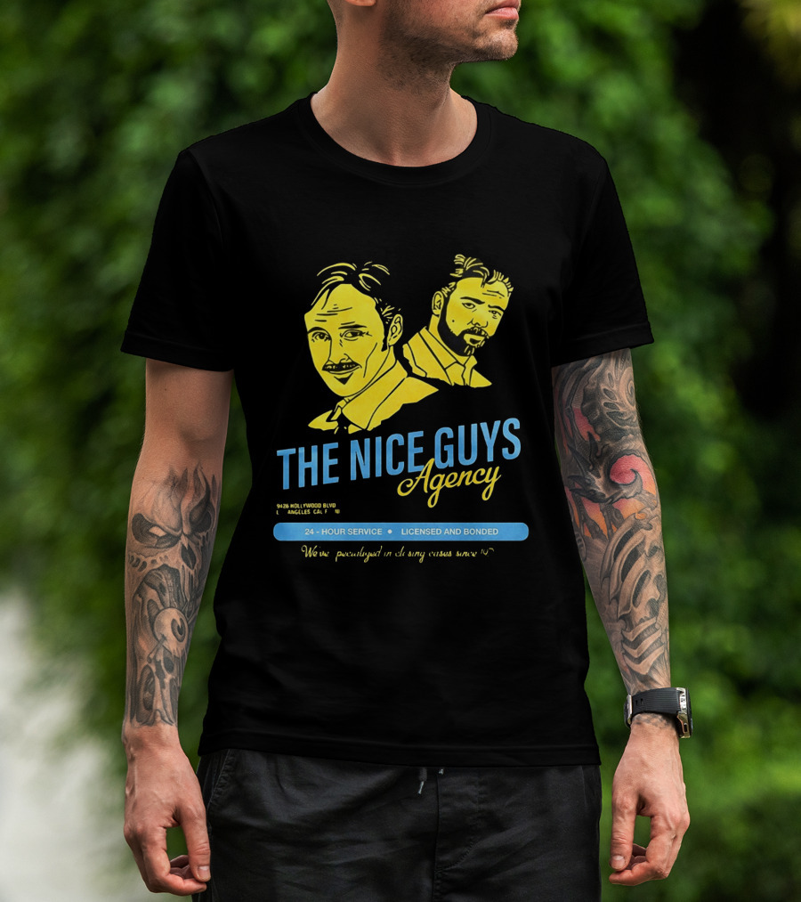 The Nice Guys Agency 2016 Film 24 Hour Service Licensed And Bonded T-Shirt