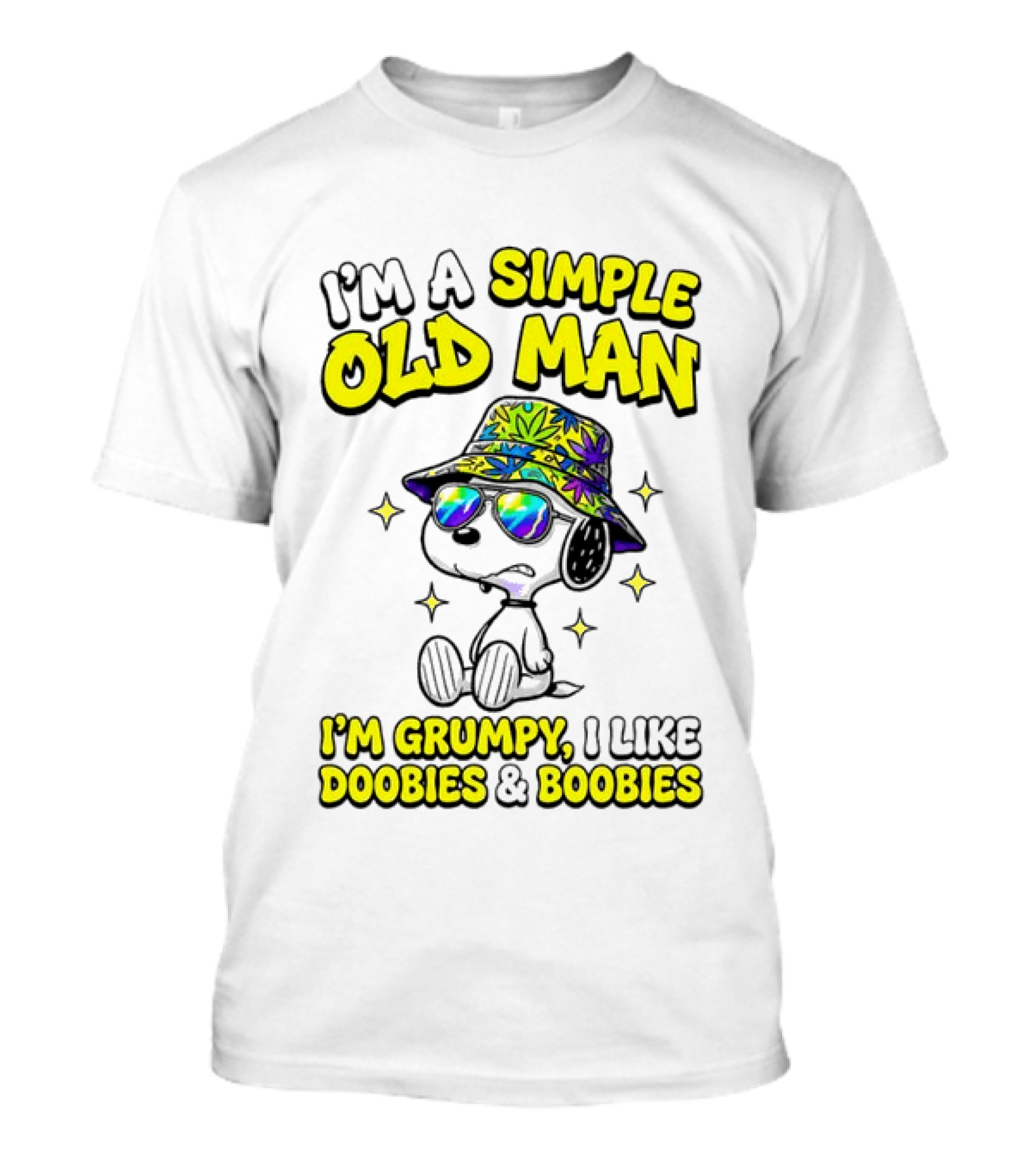 Snoopy Peanuts I'm A Simple Old Man I'm Grumpy I Like Doobies And Boobies T-Shirt