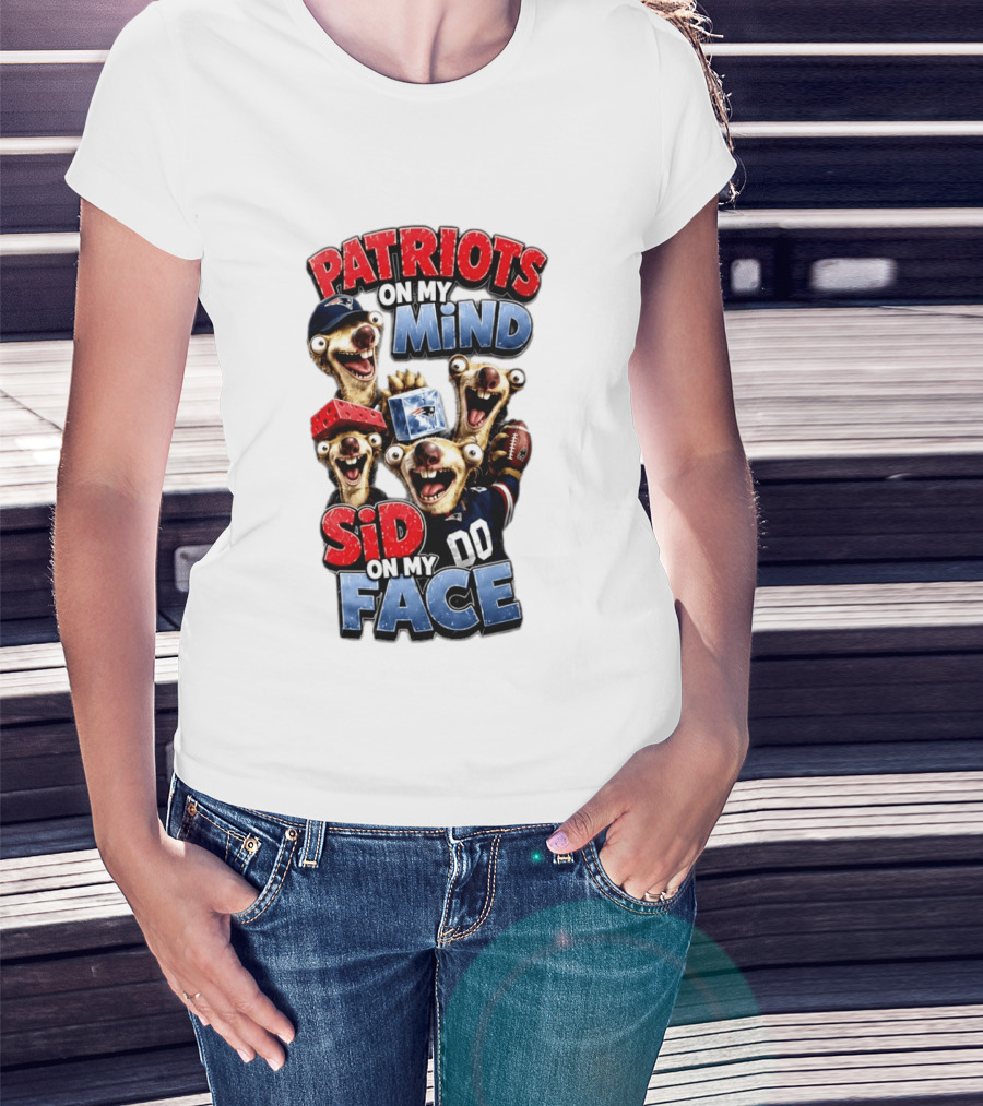 Patriots On My Mind Sid On My Face Funny Football Sid Sloth T-Shirt