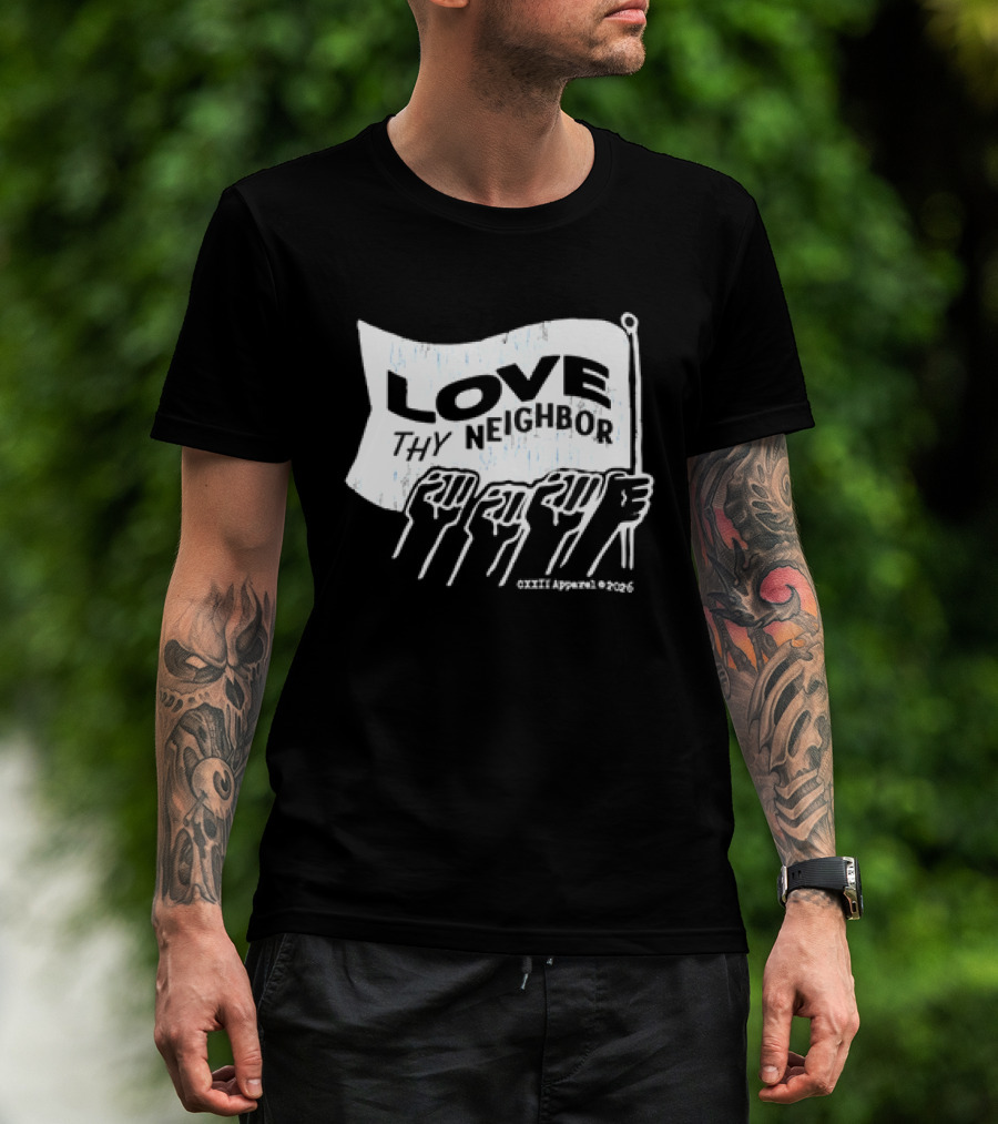 Love Thy Neighbor Carry The Banner Together Unity Flag Hands T-Shirt