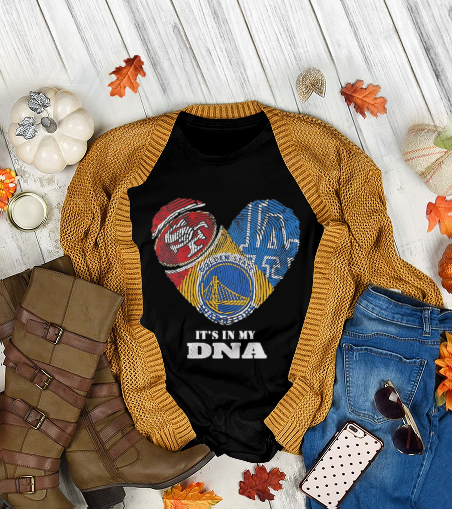 San Francisco 49ers Los Angeles Dodgers Golden State Warriors Heart Fingerprint It's in My DNA T-Shirt