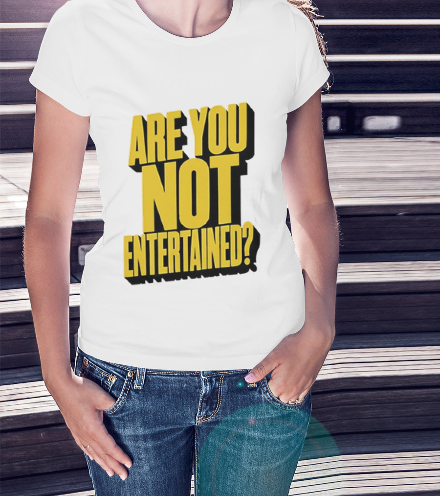 Are You Not Entertained Bold Yellow T-Shirt