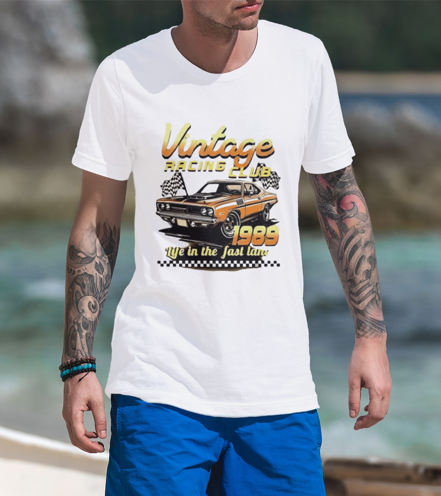 Vintage Racing Club 1989 Life In The Fast Lane T-Shirt
