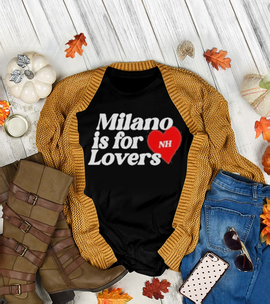 Milano Is For Lovers NH Heart T-Shirt