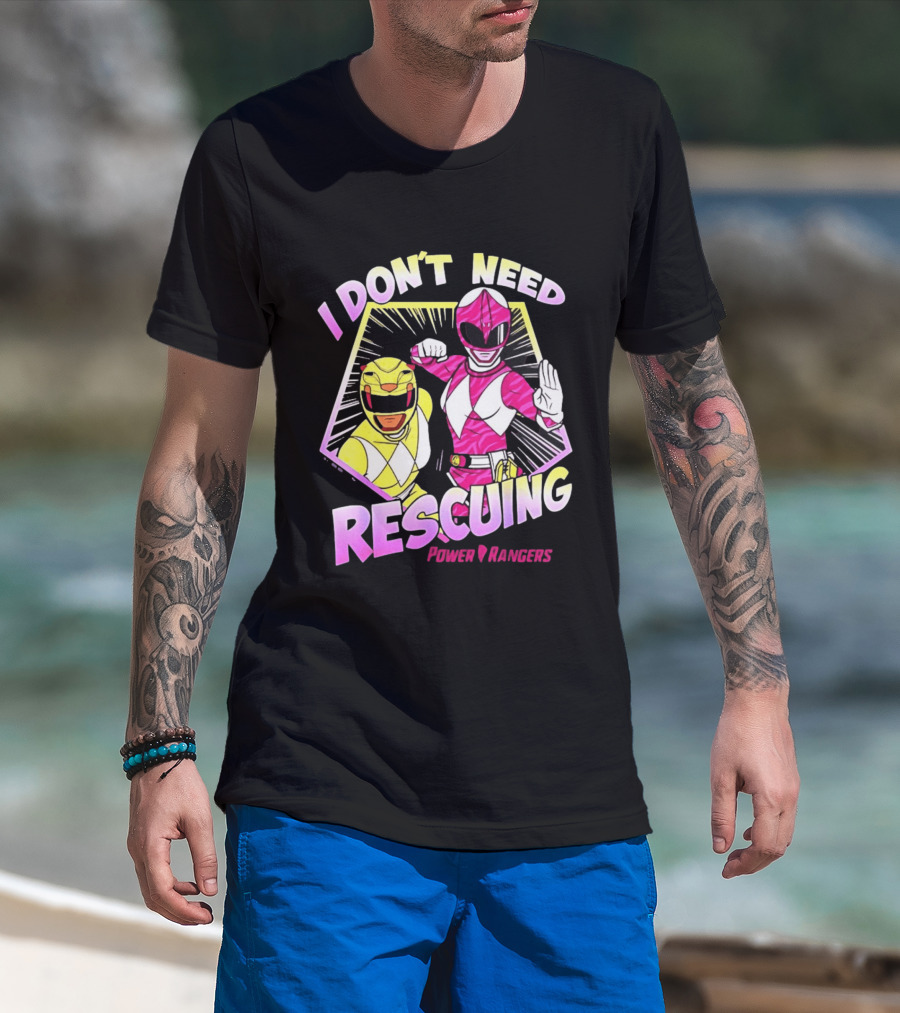 Pink Ranger Yellow Ranger Power Rangers I Don't Need Rescuing T-Shirt