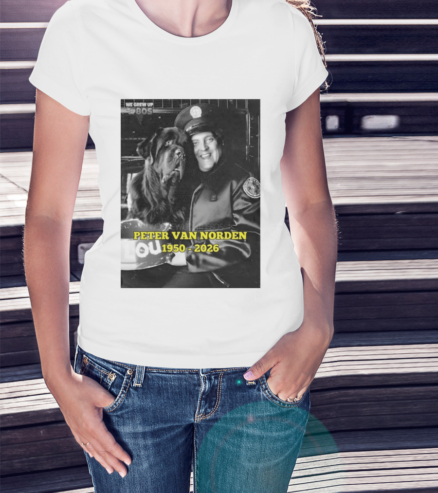 We Grew Up In The 80s Peter Van Norden 1950 2026 T-Shirt
