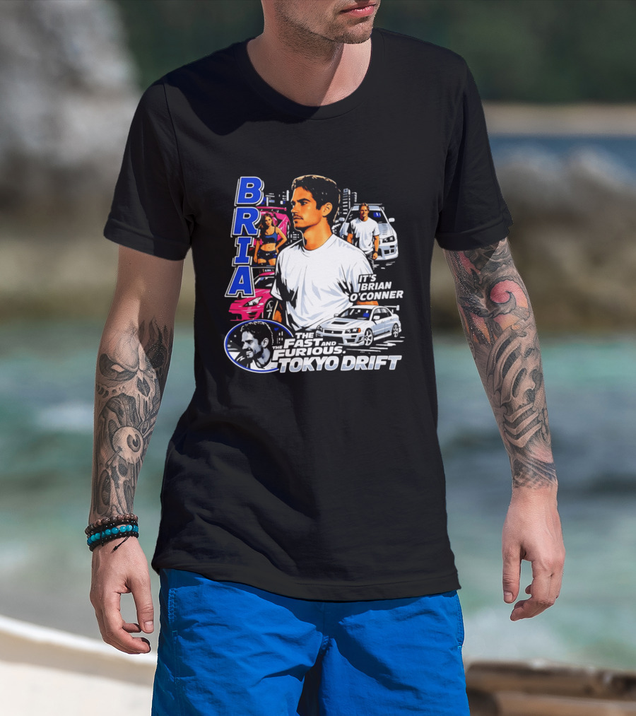 Brian O'conner The Fast And The Furious Tokyo Drift It's Brian O'conner T-Shirt
