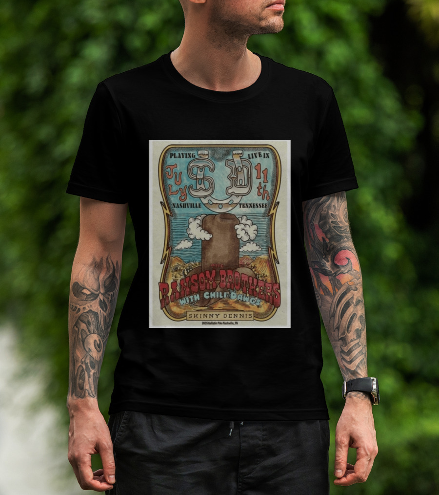 The Ransom Brothers With Chili Dawgs Live In Nashville July 11th Skinny Dennis T-Shirt