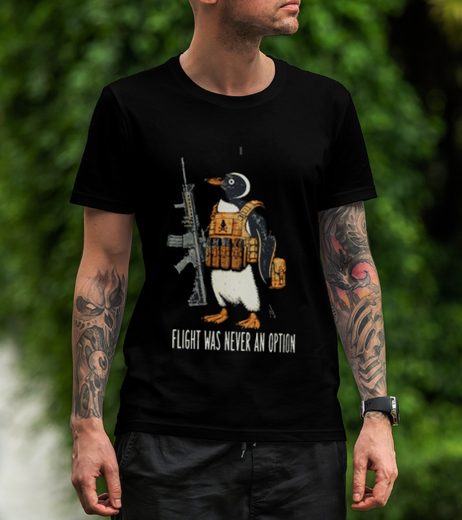 Penguin Flight Was Never An Option Rifle Vest Tactical Humor T-Shirt