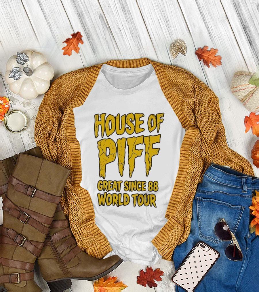 House Of PIFF Great Since 88 World Tour T-Shirt