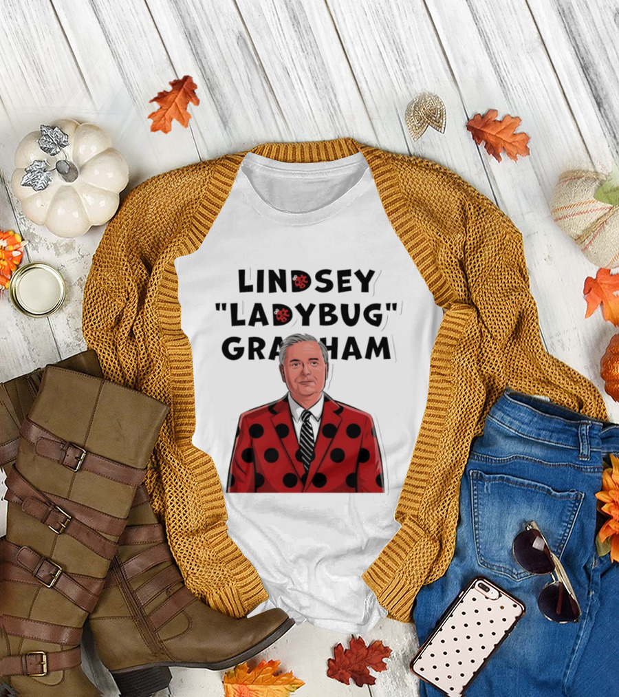 Lindsey "Ladybug" Graham Southern Satire Political Humor T-Shirt