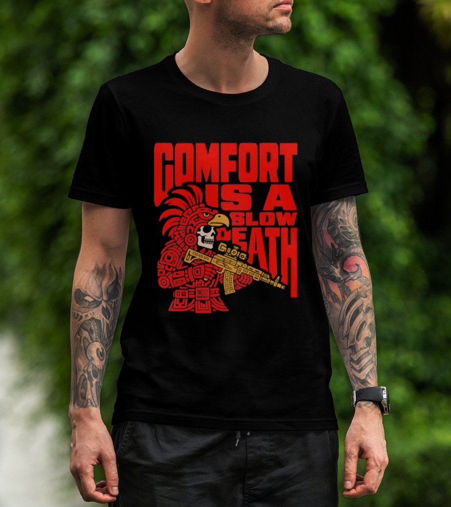 Comfort Is A Slow Death Aztec Warrior Skull Tactical Soldier T-Shirt