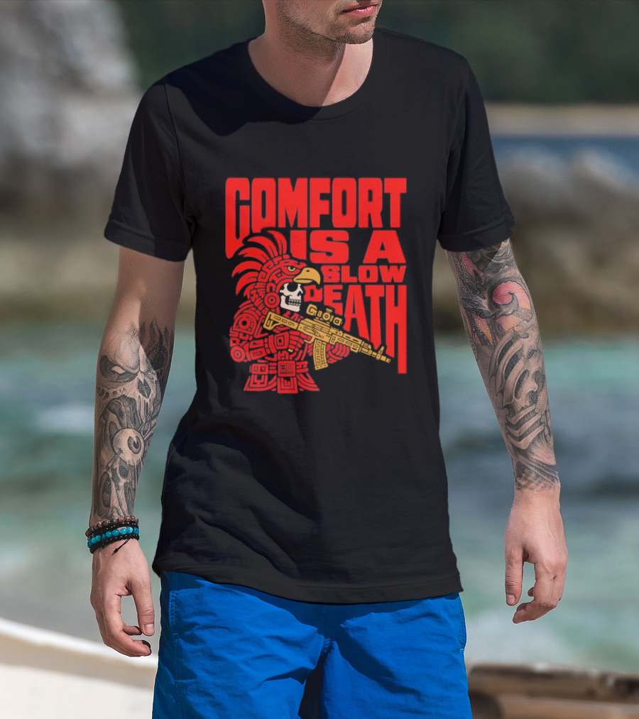 Comfort Is A Slow Death Aztec Warrior Skull Tactical Soldier T-Shirt