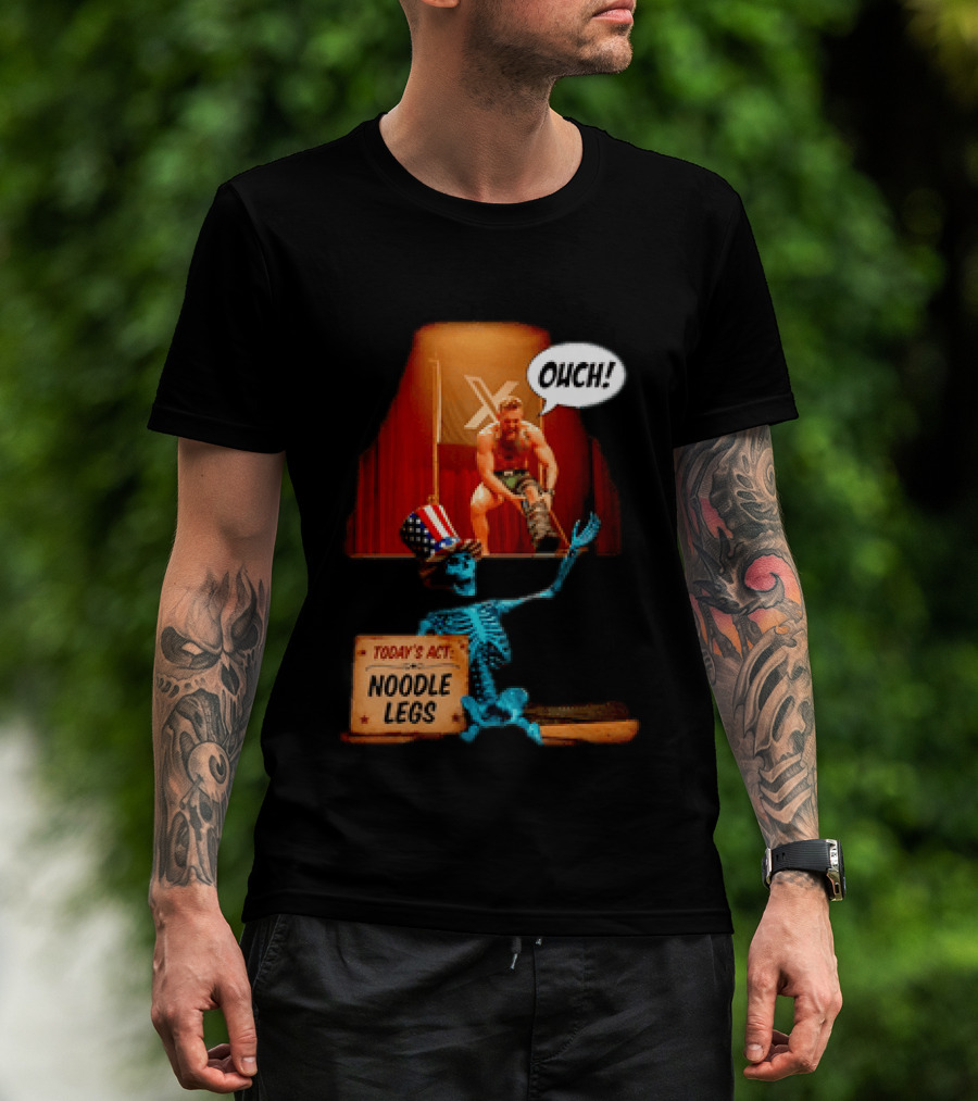 Conor McGregor One Minute Man Ouch Today's Act Noodle Legs Skeleton Comedy T-Shirt