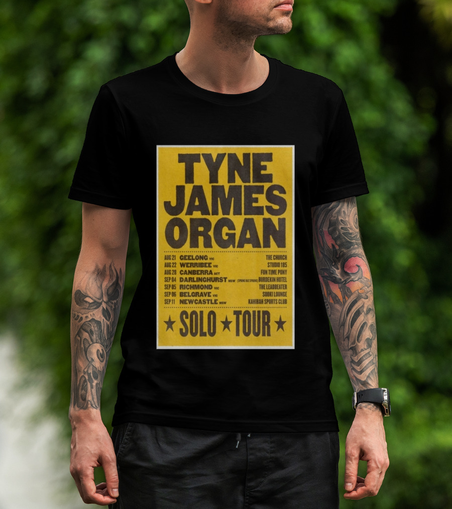 TYNE JAMES ORGAN Australian Solo Tour 2026 Geelong Werribee Canberra Dates Venues T-Shirt