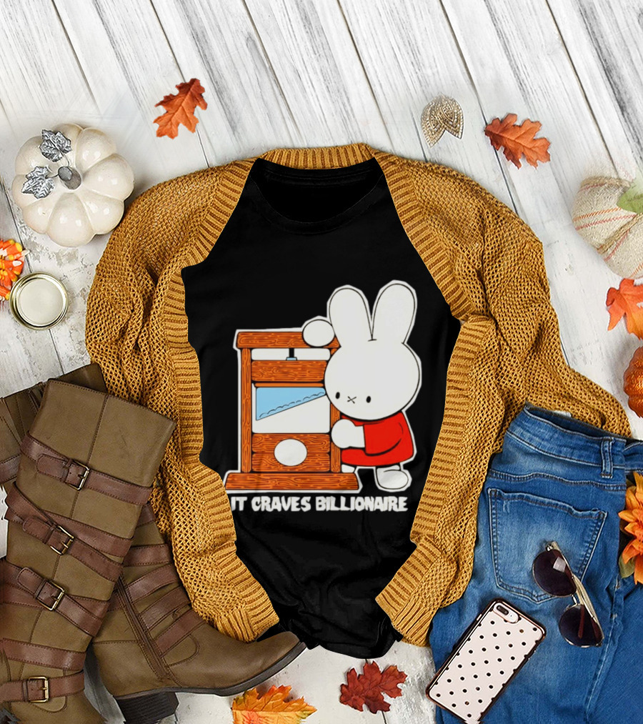 Miffy Guillotine It Craves Billionaire T-Shirt