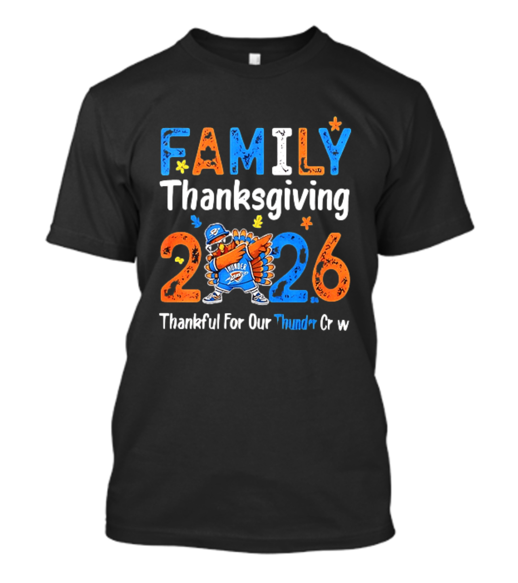 Family Thanksgiving 2026 Thankful For Our Thunder Crew Dabbing Turkey T-Shirt