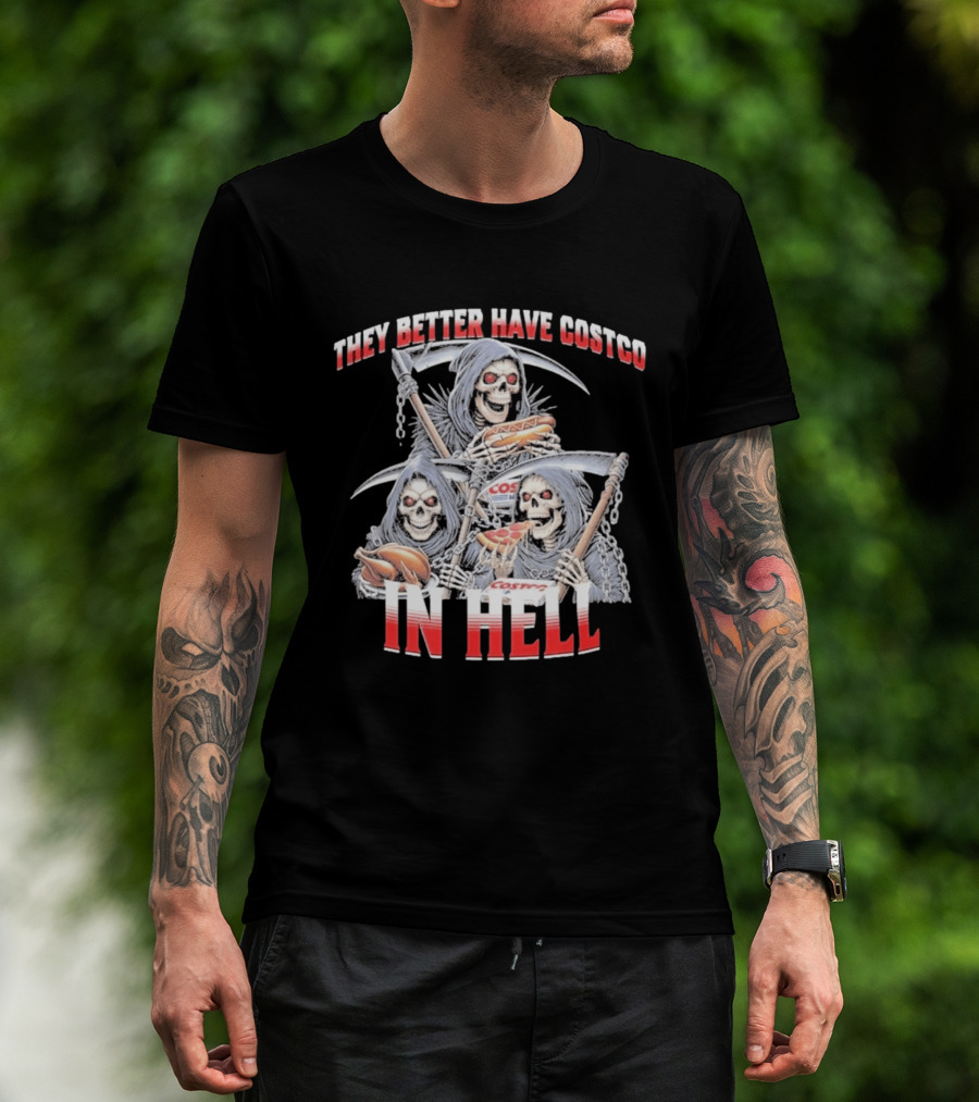 Skull Reapers Enjoying Costco Snacks In Hell T-Shirt