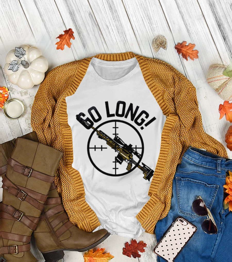 Go Long Sniper Rifle With Crosshair Targeting T-Shirt