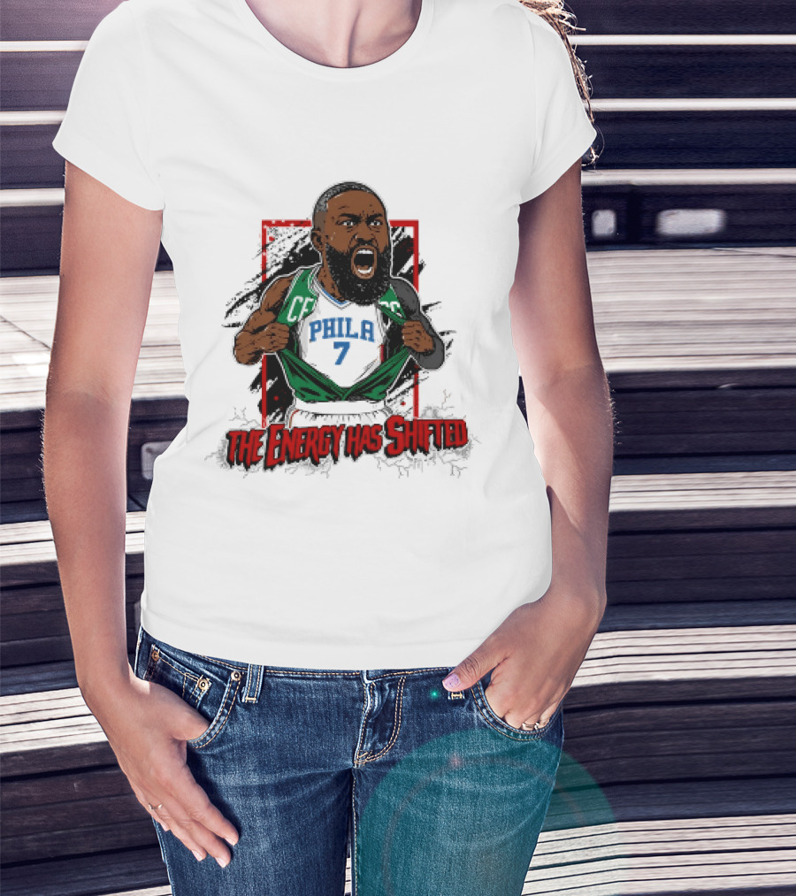Philadelphia 76ers The Energy Has Shifted Jaylen Brown T-Shirt