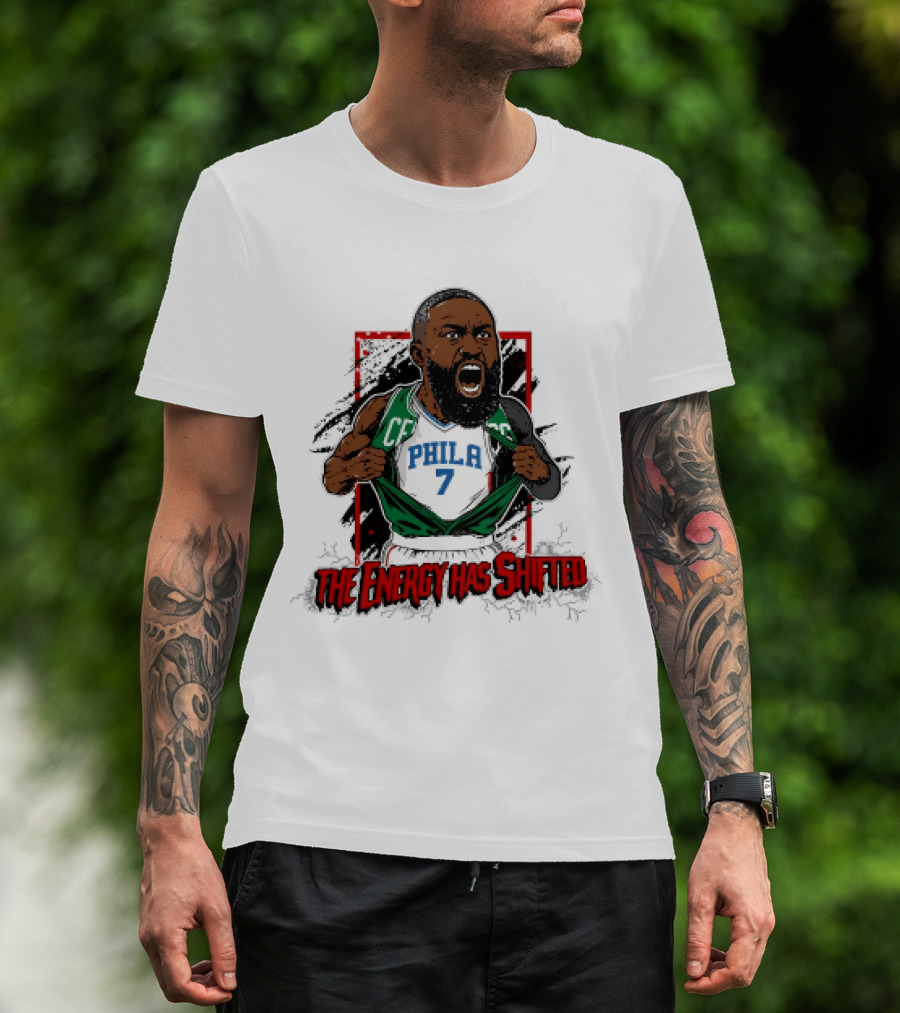 Philadelphia 76ers The Energy Has Shifted Jaylen Brown T-Shirt