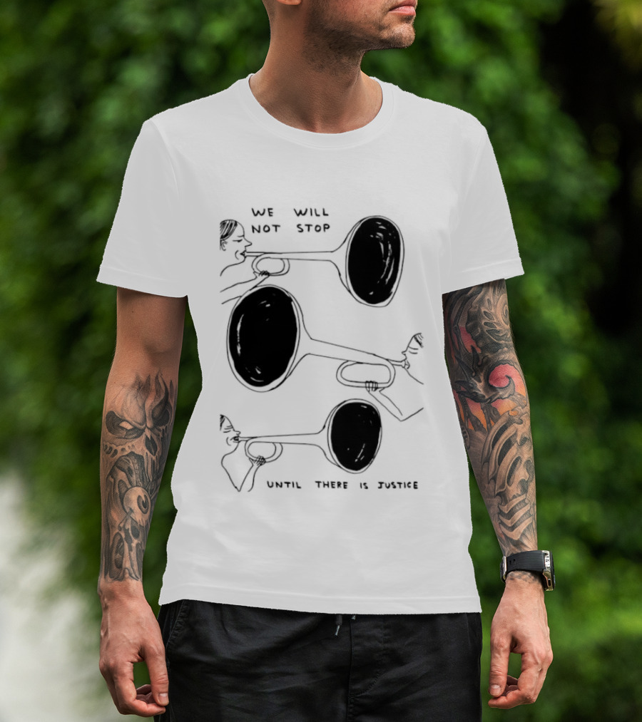 We Will Not Stop Until There Is Justice Trombone Players T-Shirt
