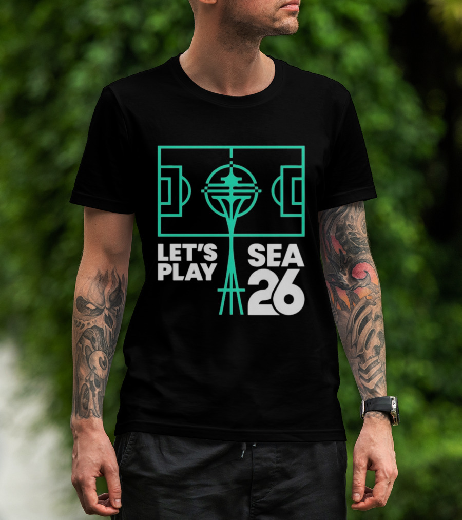 Let's Play Sea 26 Seattle Matchday Space Needle Soccer Field T-Shirt