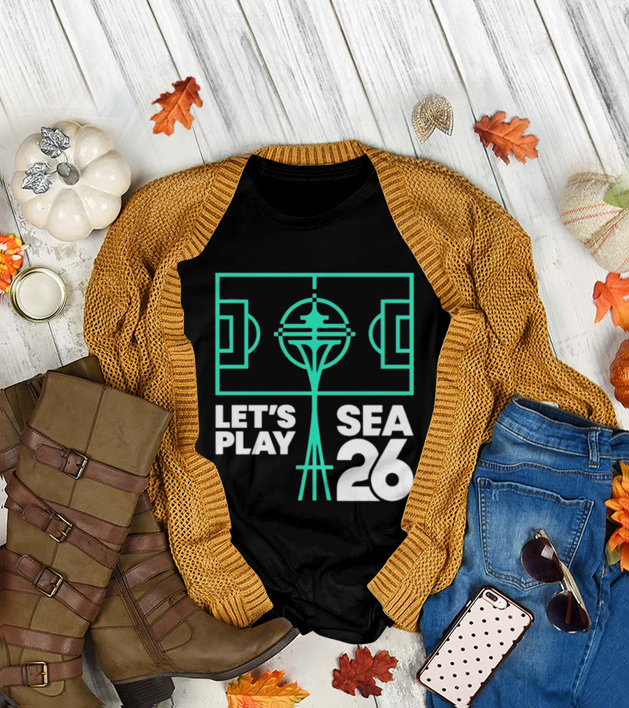 Let's Play Sea 26 Seattle Matchday Space Needle Soccer Field T-Shirt
