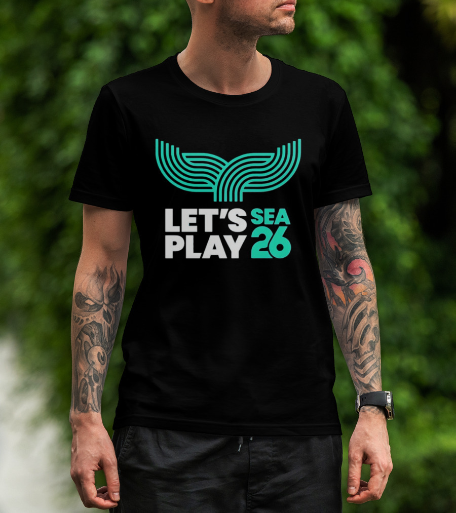 Let's Play Sea 26 The Sound Blue Seattle T-Shirt