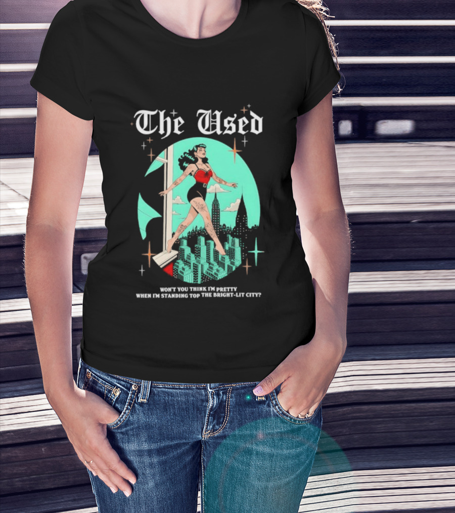 The Used Won't You Think I'm Pretty When I'm Standing Top The Bright Lit City Retro Aesthetic T-Shirt