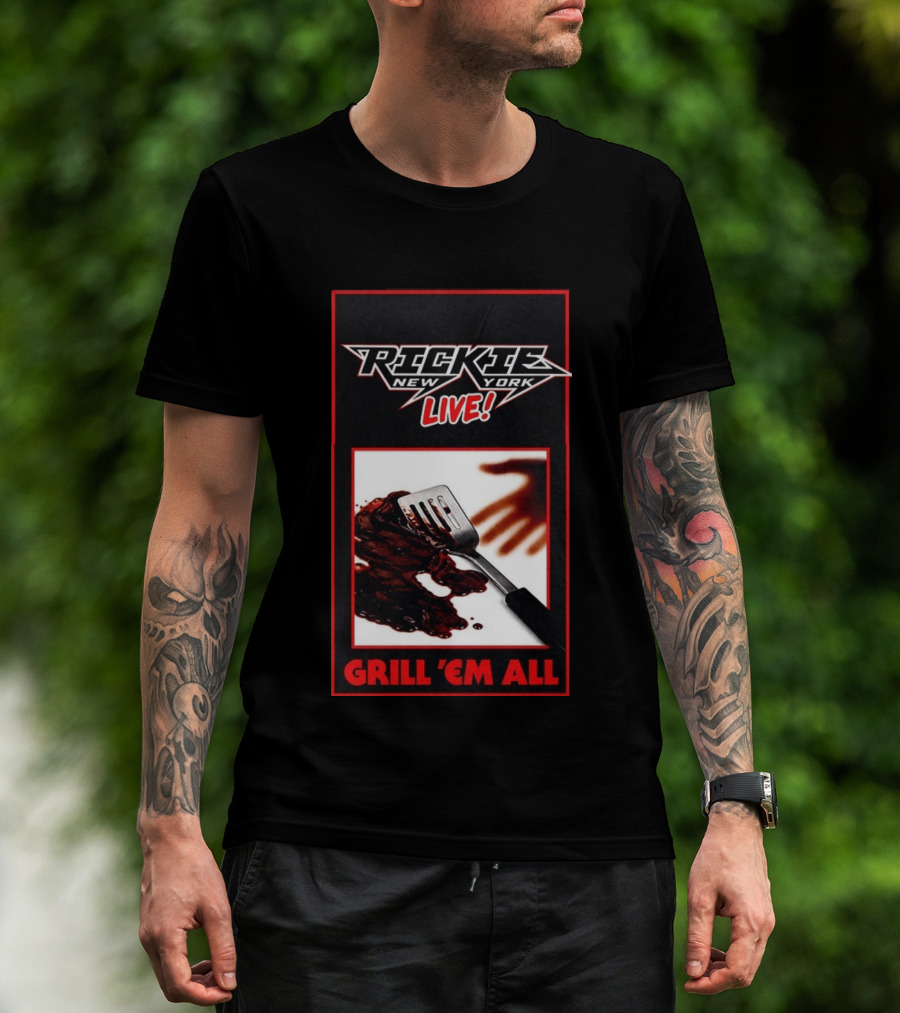 Rickie New York Live Grill Em All Spatula Design With Metal Music Influence T-Shirt