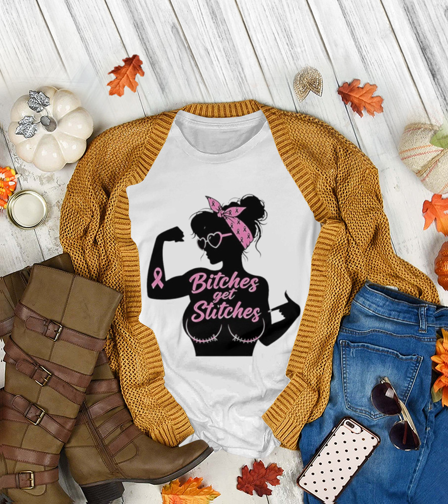 Empowering Women Warrior Bitches Get Stitches Breast Cancer Awareness Survivor T-Shirt