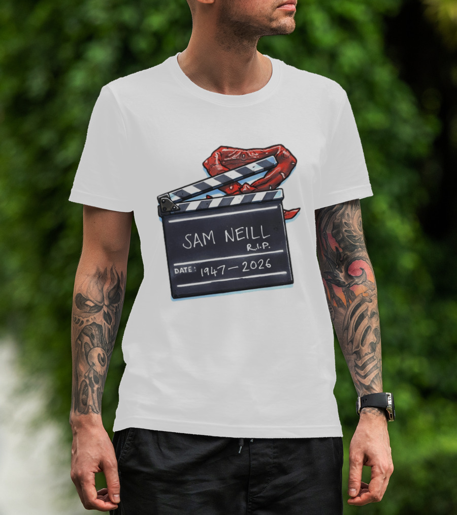 Sam Neill Rip 1947 2026 Clapboard Rest In Peace Legend T-Shirt