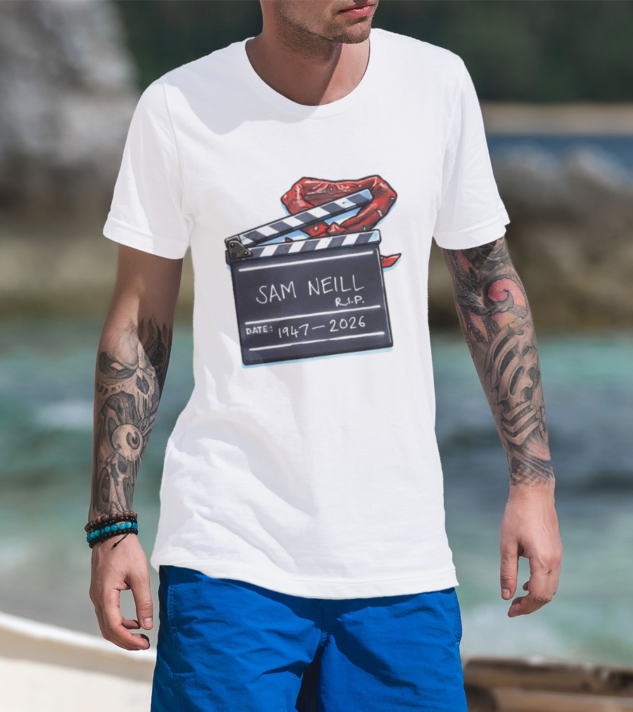 Sam Neill Rip 1947 2026 Clapboard Rest In Peace Legend T-Shirt