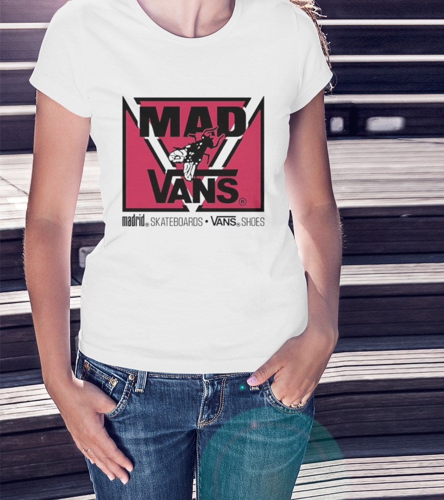 MAD Vans Madrid Skateboards Vans Shoes T-Shirt