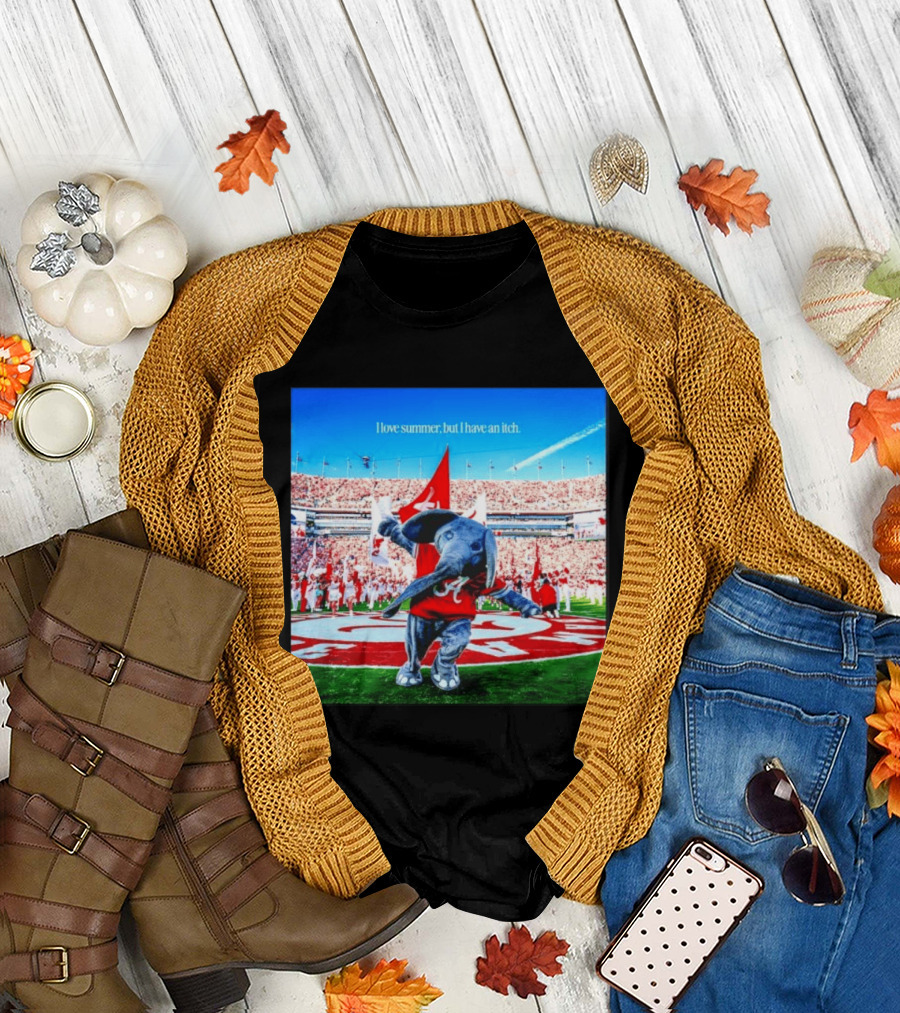 Big Al Alabama Crimson Tide I Love Summer but I Have an Itch T-Shirt