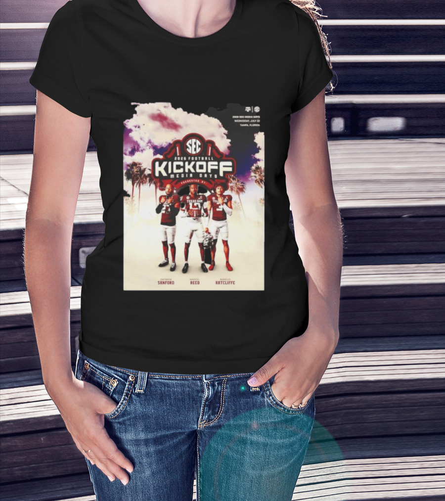 2026 Football SEC Kickoff Media Days Texas A&M Daymion Sanford Marcel Reed Marcus Ratcliffe T-Shirt