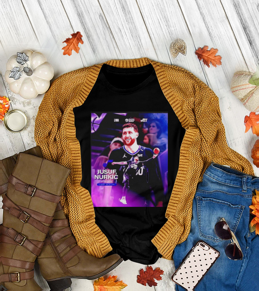 Jusuf Nurkić NBA Utah Jazz Contract 2 Years 22 Million T-Shirt