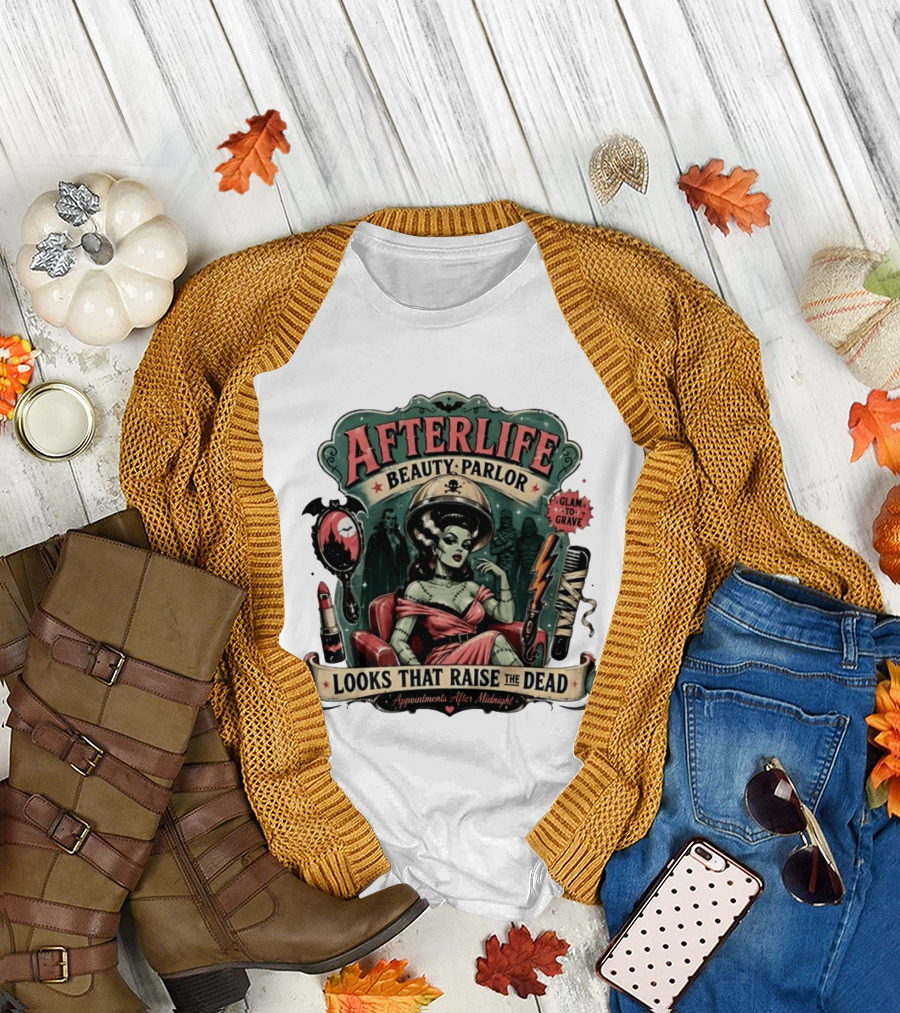 Afterlife Beauty Parlor Looks That Raise The Dead Appointments After Midnight T-Shirt