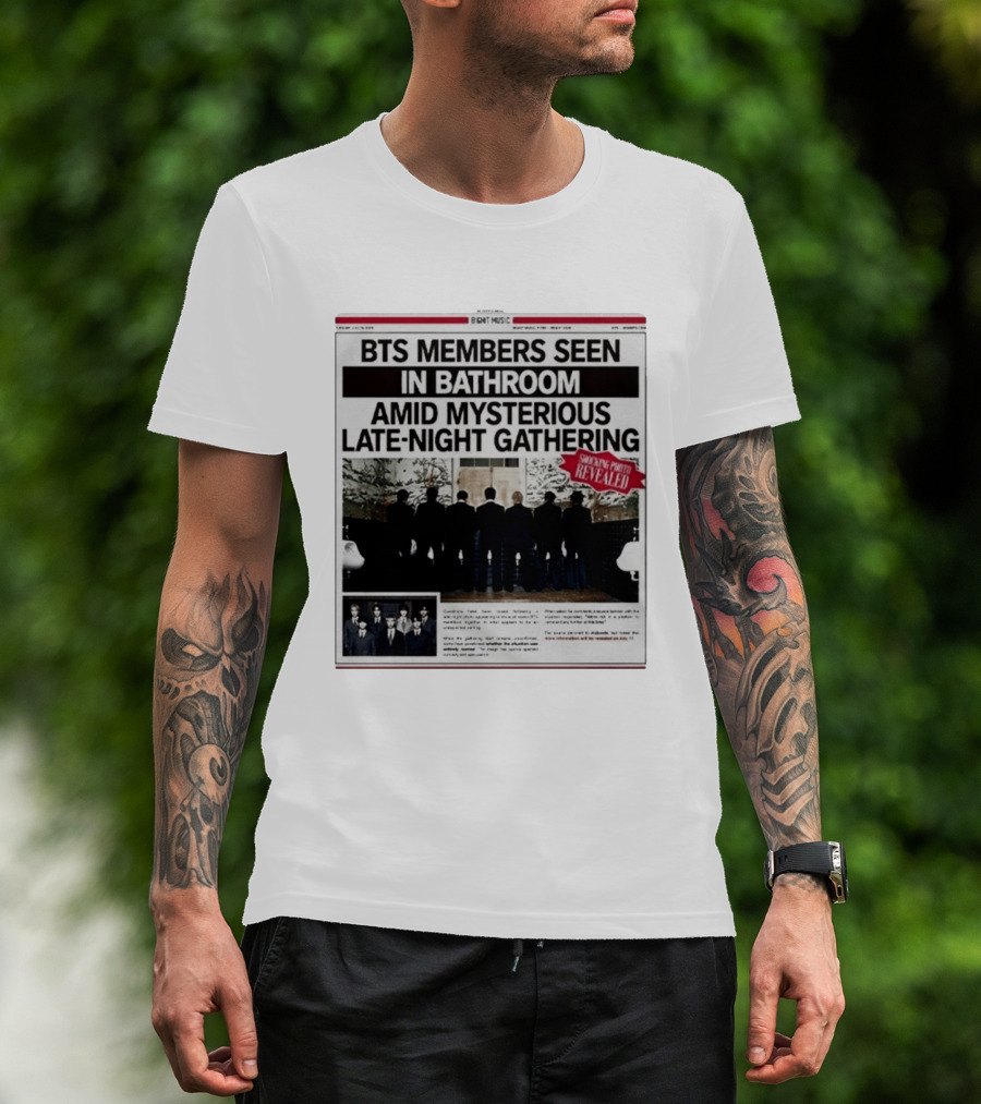 BTS Members Seen In Bathroom Amid Mysterious Late Night Gathering Shocking Photos Revealed Newspaper Tabloid T-Shirt