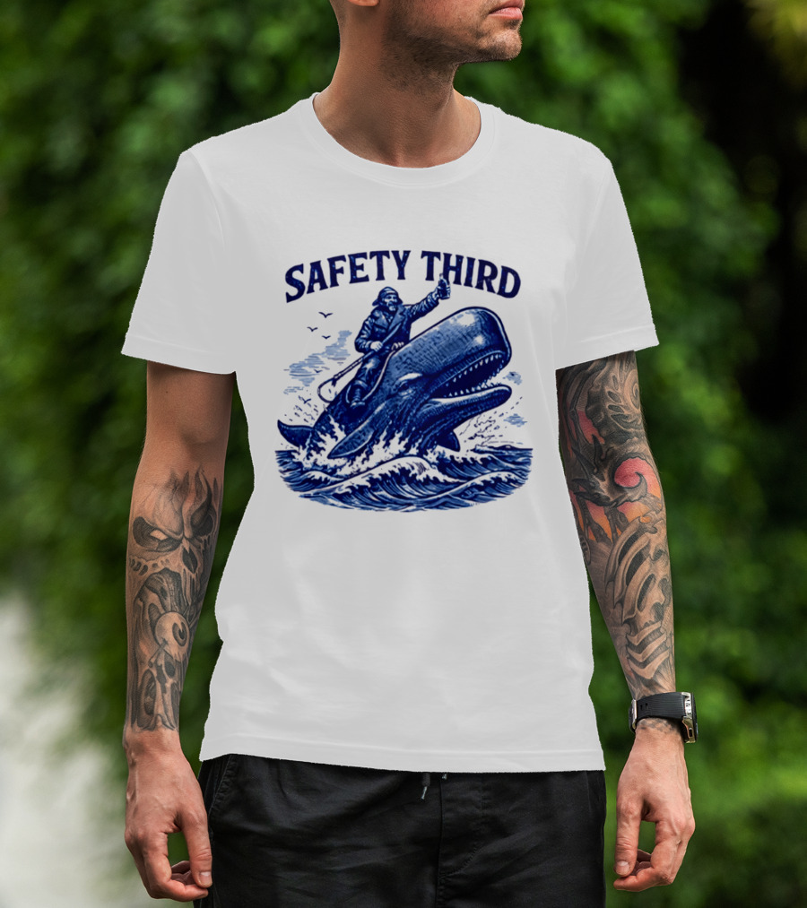 Safety Third Nautical Whale Rider Humor T-Shirt