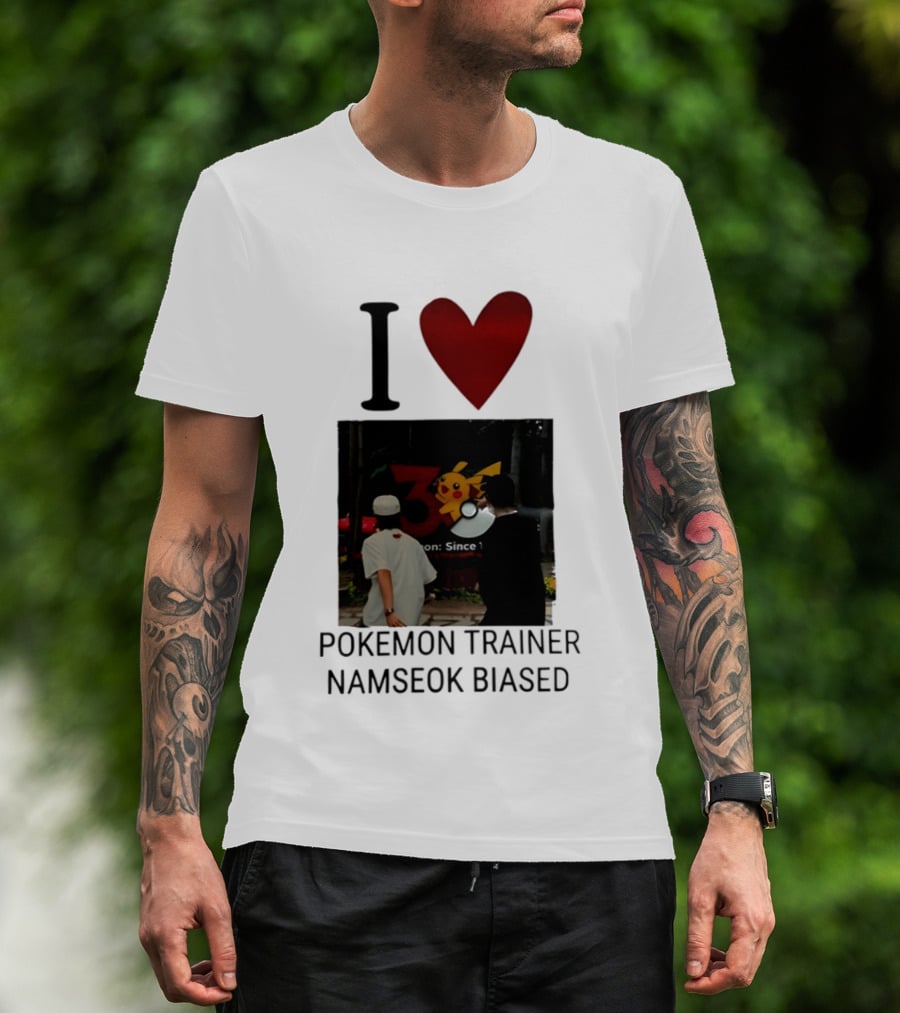 I Love Pokémon Trainer Namseok Biased With Pikachu Ball T-Shirt